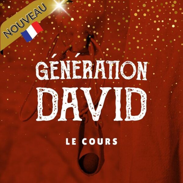 Génération David  – Cours en ligne en français [Digital]